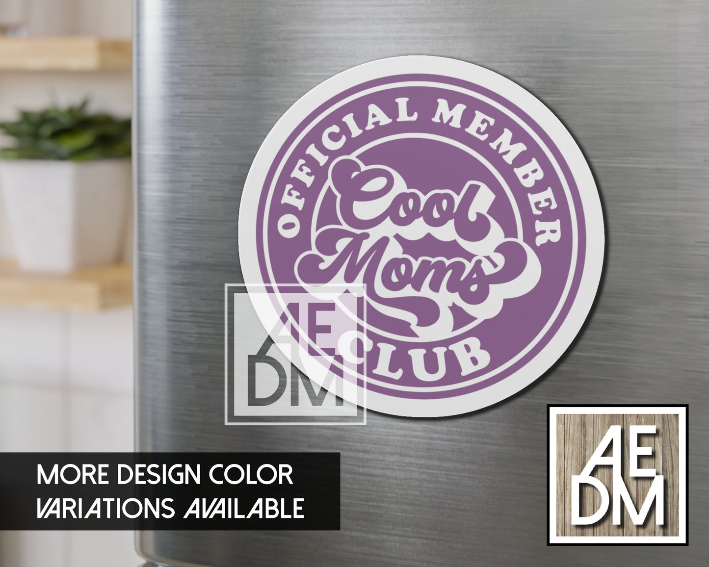 Cool Moms Club Magnet w/ Customizable Colors Weatherproof Vinyl